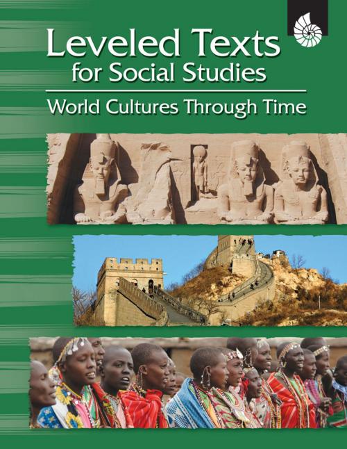 Cover of the book Leveled Texts for Social Studies: World Cultures Through Time by Housel, Debra J., Shell Education