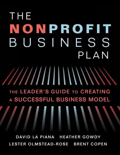 Cover of the book The Nonprofit Business Plan by David La Piana, Heather Gowdy, Lester Olmstead-Rose, Brent Copen, Turner Publishing Company