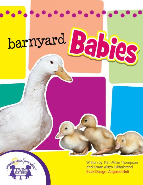 Cover of the book Barnyard Babies Sound Book by Kim Mitzo Thompson, Karen Mitzo Hilderbrand, Angelee Randlett, Walt Wise, Twin Sisters IP, LLC.