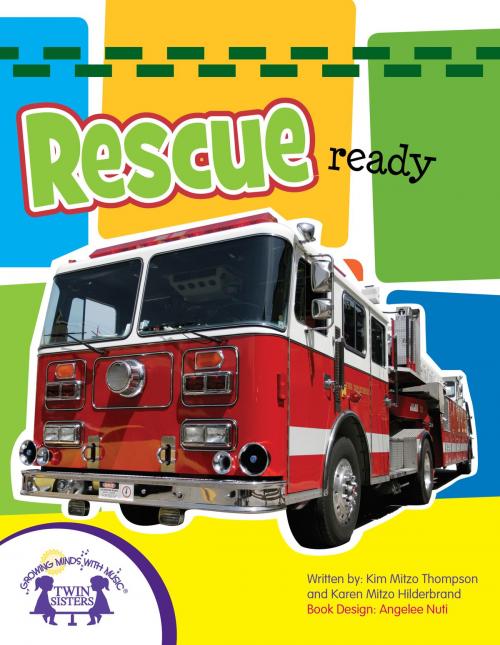 Cover of the book Rescue Ready Sound Book by Kim Mitzo Thompson, Karen Mitzo Hilderbrand, Angelee Randlett, Walt Wise, Twin Sisters IP, LLC.