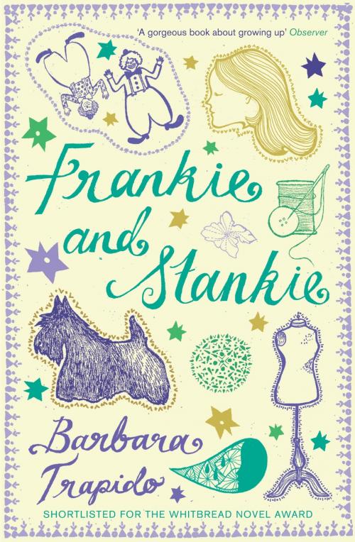 Cover of the book Frankie & Stankie by Barbara Trapido, Bloomsbury Publishing