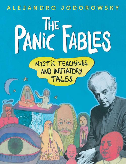 Cover of the book The Panic Fables by Alejandro Jodorowsky, Inner Traditions/Bear & Company