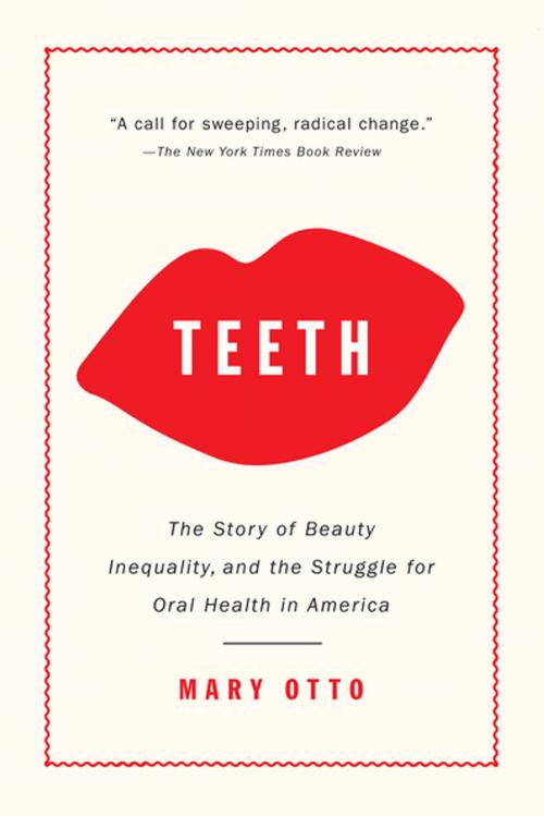 Cover of the book Teeth by Mary Otto, The New Press