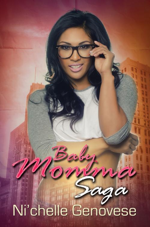 Cover of the book Baby Momma Saga by Ni'chelle Genovese, Urban Books