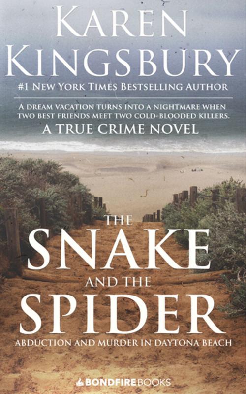 Cover of the book The Snake and the Spider by Karen Kingsbury, RosettaBooks