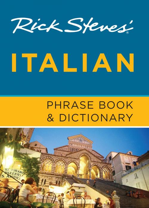 Cover of the book Rick Steves' Italian Phrase Book & Dictionary by Rick Steves, Avalon Publishing