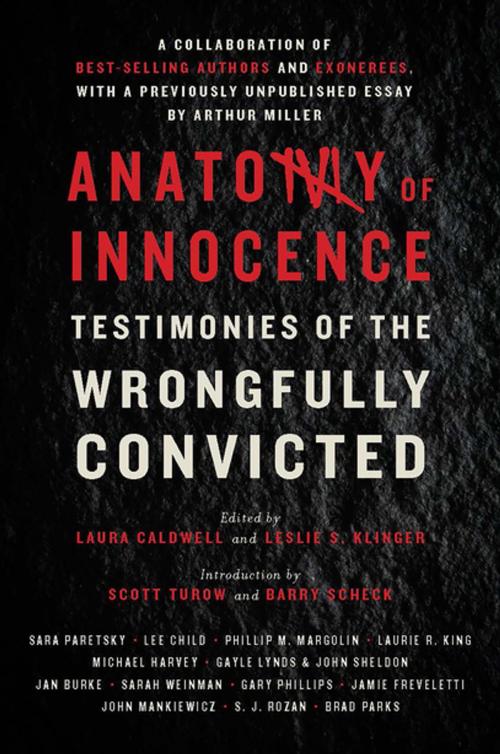Cover of the book Anatomy of Innocence: Testimonies of the Wrongfully Convicted by , Liveright