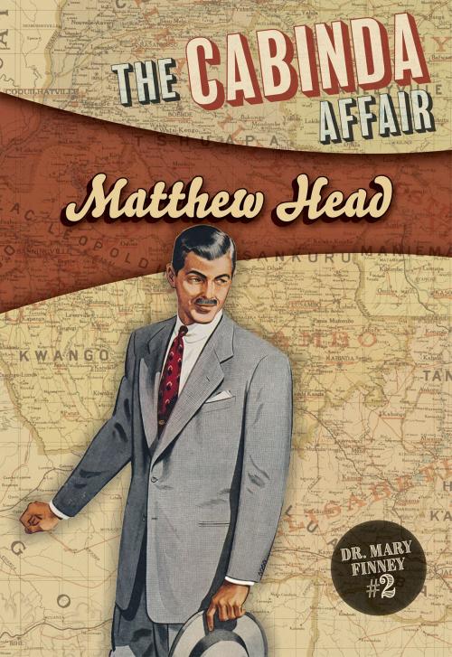 Cover of the book The Cabinda Affair by Matthew Head, Felony & Mayhem Press