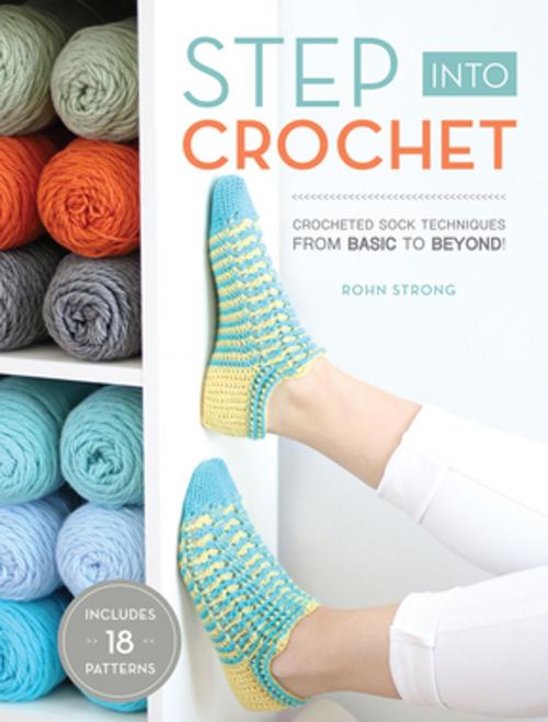 Cover of the book Step Into Crochet by Rohn Strong, F+W Media