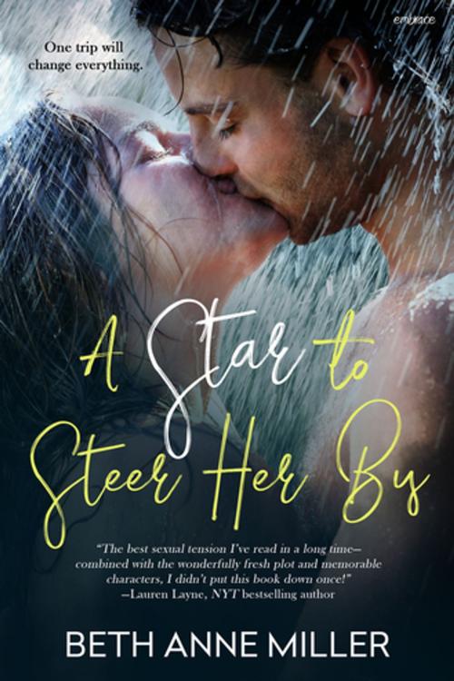 Cover of the book A Star to Steer Her By by Beth Anne Miller, Entangled Publishing, LLC