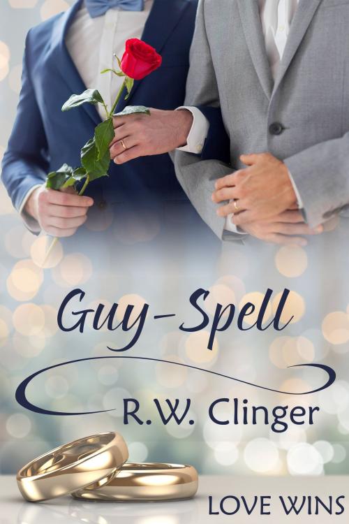 Cover of the book Guy-Spell by R.W. Clinger, JMS Books LLC