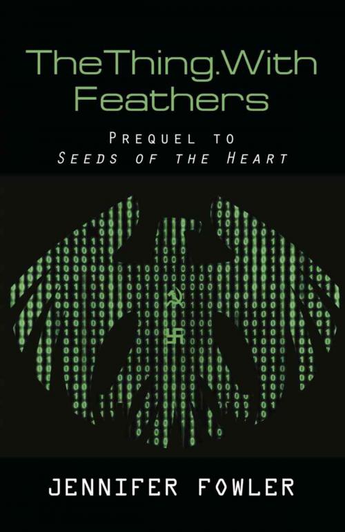 Cover of the book TheThing.WithFeathers by Jennifer Fowler, BookLocker.com, Inc.