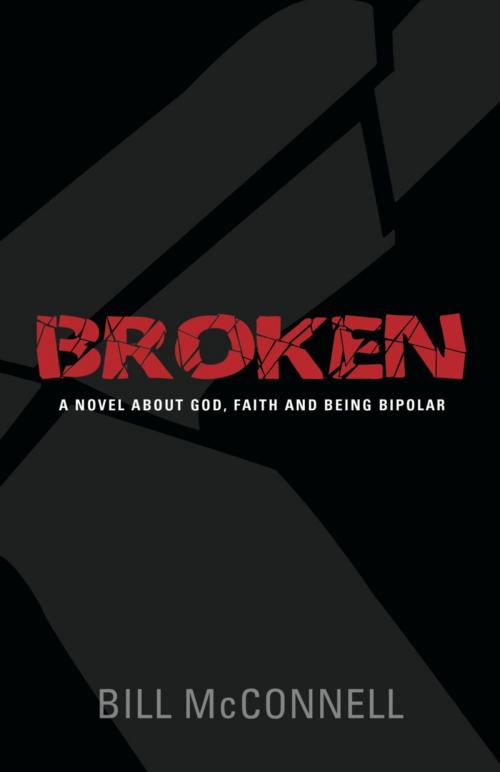 Cover of the book Broken by Bill McConnell, BookLocker.com, Inc.