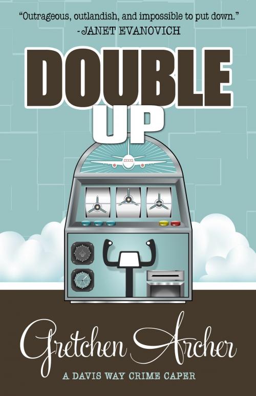 Cover of the book DOUBLE UP by Gretchen Archer, Henery Press