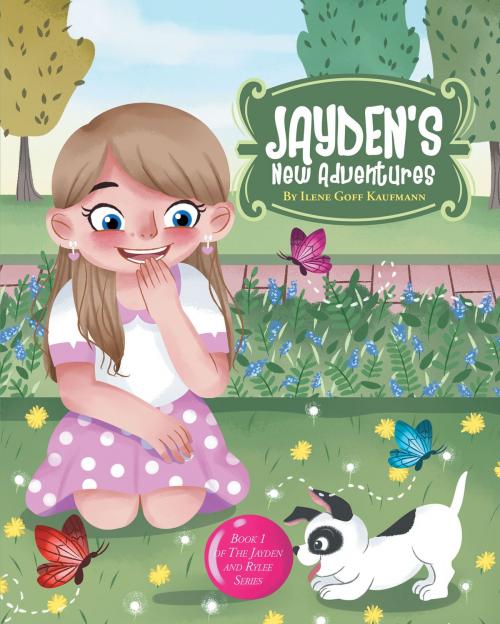Cover of the book Jayden's New Adventures by Ilene Goff Kaufmann, Christian Faith Publishing