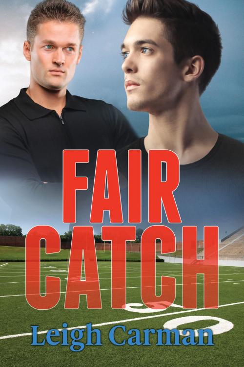 Cover of the book Fair Catch by Leigh Carman, Dreamspinner Press