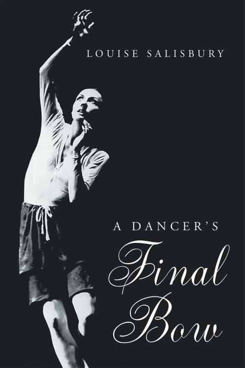 Cover of the book A Dancer's Final Bow by Louise Salisbury, Page Publishing, Inc.