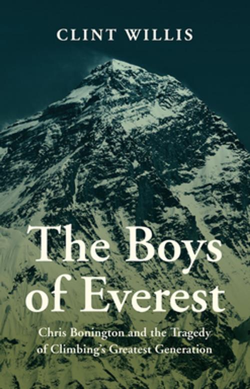 Cover of the book The Boys of Everest by Clint Willis, Mountaineers Books