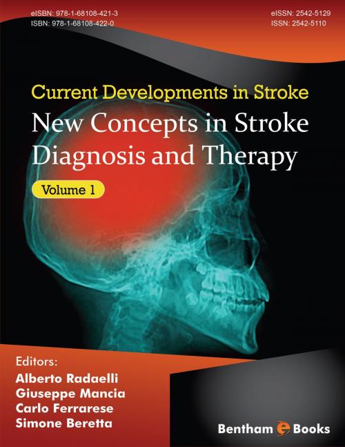 Cover of the book Current Developments in Stroke Volume 1 New Concepts in Stroke Diagnosis and Therapy by Alberto  Radaelli, Bentham Science Publishers