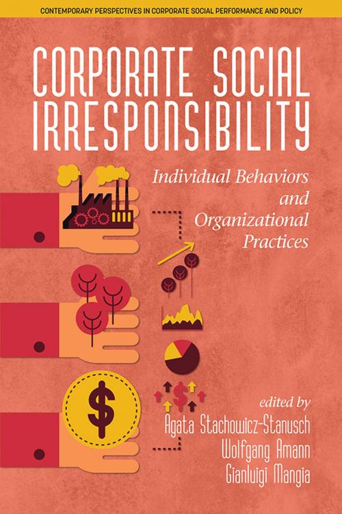 Cover of the book Corporate Social Irresponsibility by , Information Age Publishing