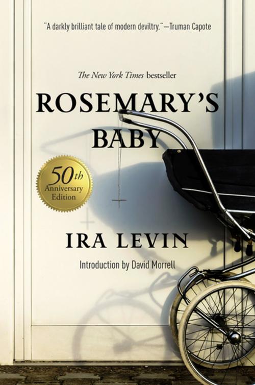 Cover of the book Rosemary's Baby: A Novel (50th Anniversary Edition) by Ira Levin, Pegasus Books