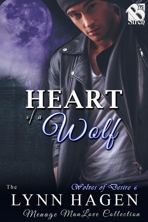 Cover of the book Heart of a Wolf by Lynn Hagen, Siren-BookStrand