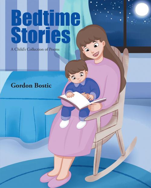 Cover of the book Bedtime Stories by Gordon Bostic, Page Publishing, Inc.