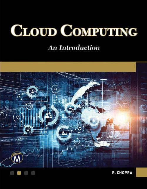 Cover of the book Cloud Computing by R. Chopra, Mercury Learning & Information