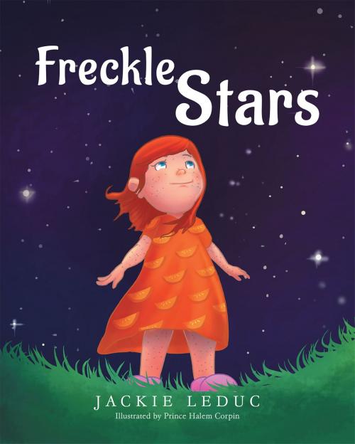 Cover of the book Freckle Stars by Jackie Leduc, Page Publishing, Inc.