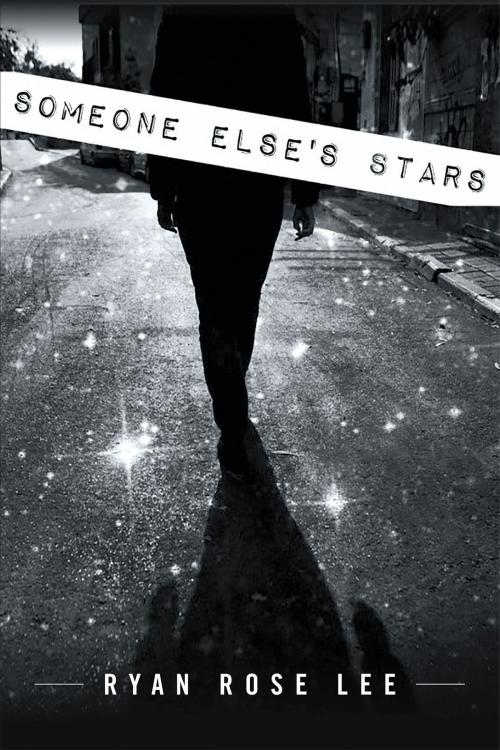 Cover of the book Someone Else's Stars by Ryan Rose Lee, Page Publishing, Inc.