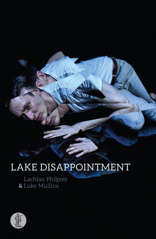 Cover of the book Lake Disappointment by Lachlan Philpott, Luke Mullins, Currency Press
