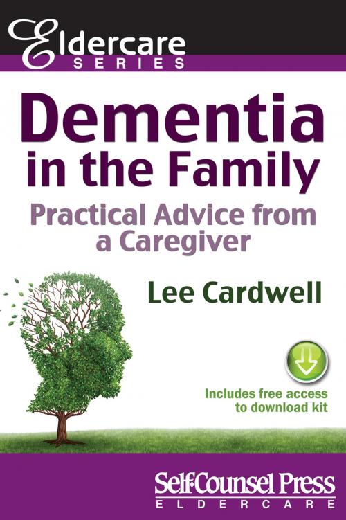 Cover of the book Dementia in the Family by Lee Cardwell, Self-Counsel Press