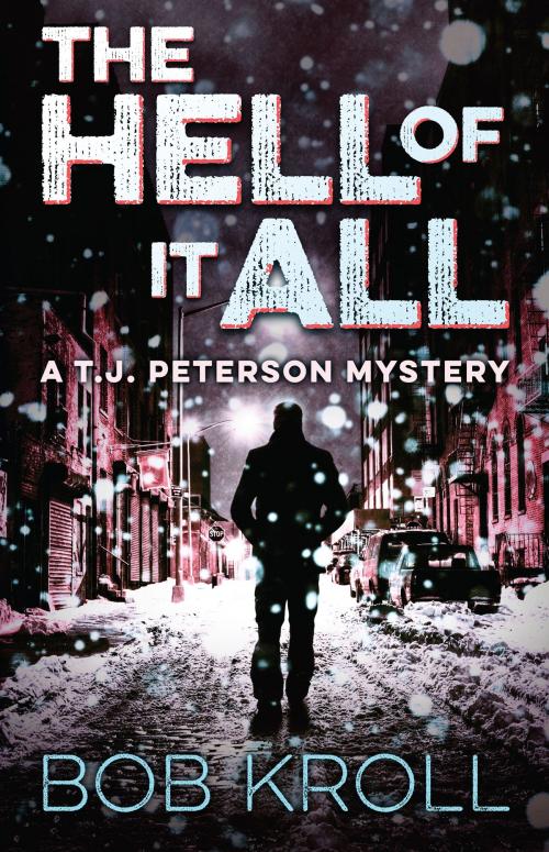 Cover of the book The Hell of It All by Bob Kroll, ECW Press