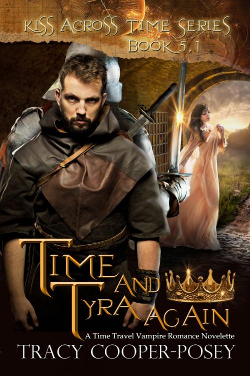 Cover of the book Time and Tyra Again by Tracy Cooper-Posey, Tracy Cooper-Posey