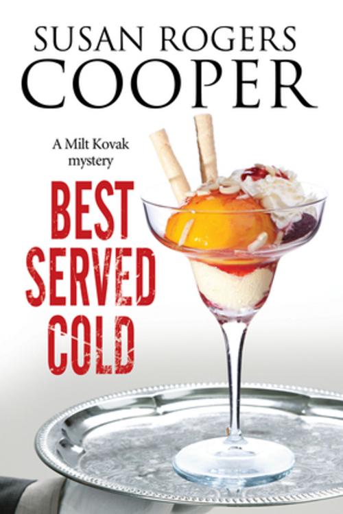 Cover of the book Best Served Cold by Susan Rogers Cooper, Severn House Publishers