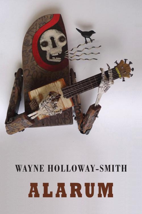 Cover of the book Alarum by Wayne Holloway-Smith, Bloodaxe Books