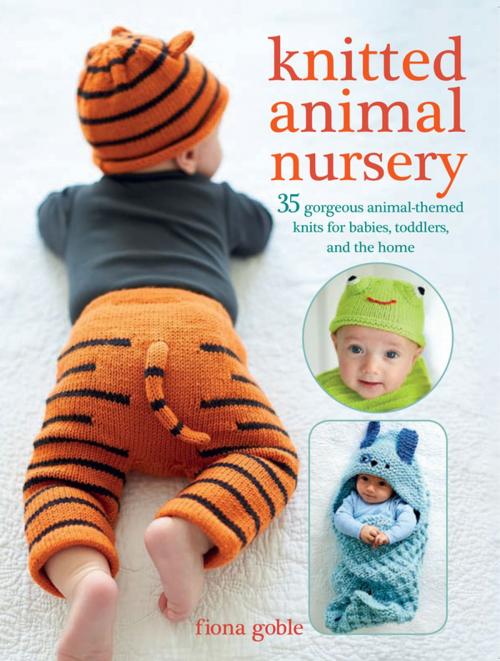 Cover of the book Knitted Animal Nursery by Fiona Goble, Ryland Peters & Small