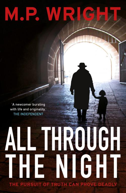 Cover of the book All Through the Night by M. P. Wright, Black & White Publishing