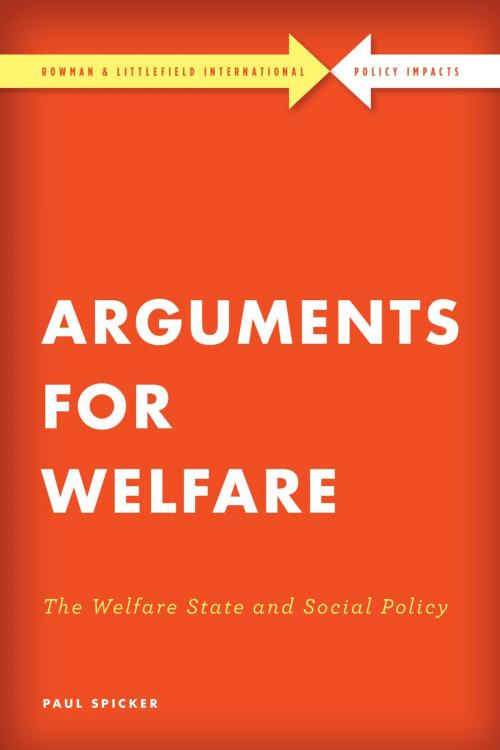 Cover of the book Arguments for Welfare by Paul Spicker, Rowman & Littlefield International