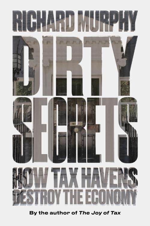 Cover of the book Dirty Secrets by Richard Murphy, Verso Books
