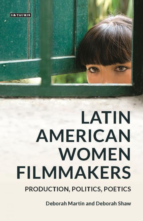 Cover of the book Latin American Women Filmmakers by , Bloomsbury Publishing