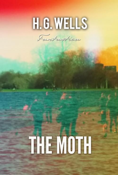 Cover of the book The Moth by H. Wells, Interactive Media