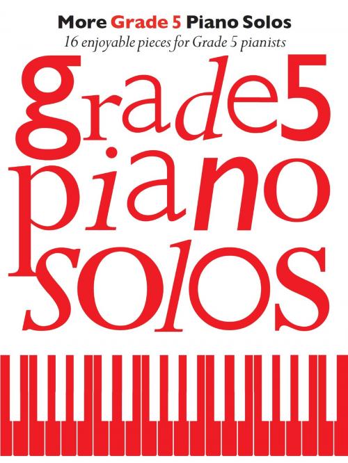 Cover of the book More Grade 5 Piano Solos by Chester Music, Music Sales Limited
