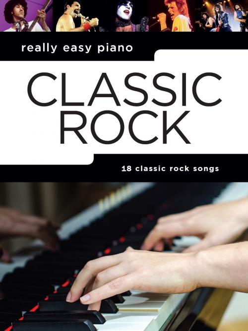 Cover of the book Really Easy Piano: Classic Rock by Wise Publications, Music Sales Limited