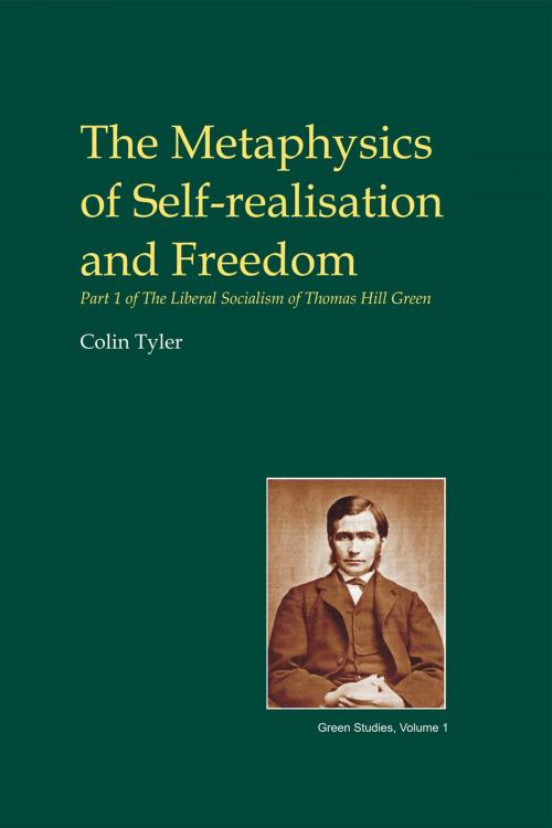 Cover of the book The Metaphysics of Self-realisation and Freedom by Colin Tyler, Andrews UK
