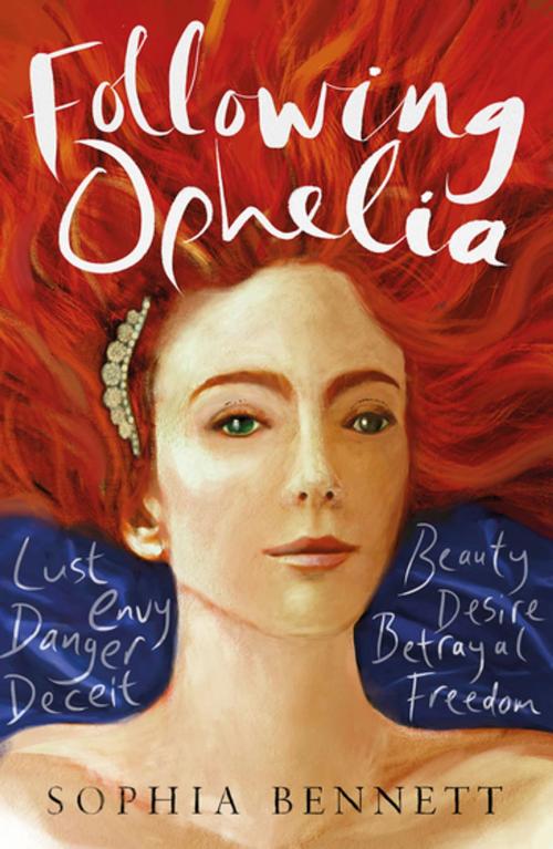Cover of the book Following Ophelia by Sophia Bennett, Stripes Publishing