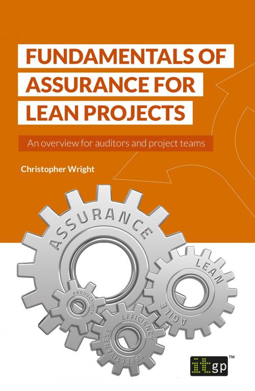 Cover of the book Fundamentals of Assurance for Lean Projects by Christopher Wright, IT Governance Publishing