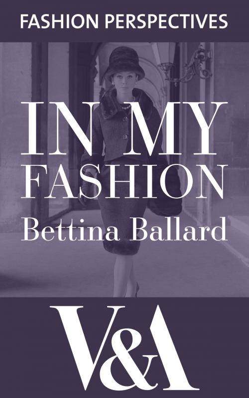 Cover of the book In My Fashion by Bettina Ballard, V&A Publishing