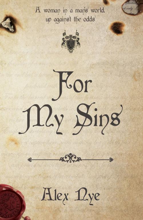 Cover of the book For My Sins by Alex Nye, Fledgling Press