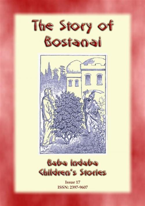Cover of the book THE STORY OF BOSTANAI - A Persian/Jewish Folk Tale with a Moral by Anon E. Mouse, Narrated by Baba Indaba, Abela Publishing